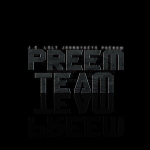 Preem Team - She a Boss(feat. Rayne & Zeek Illa) (Explicit)