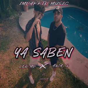 Ya Saben (Explicit)