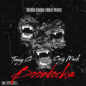 Boondocks (feat. Toney G) (Explicit)