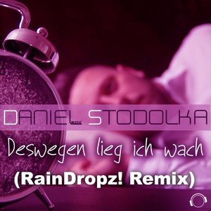 Deswegen lieg ich wach (RainDropz! Remix)