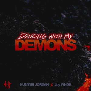 Dancing With My Demons (feat. Jay WNDR)