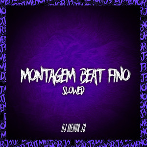 MONTAGEM BEAT FINO SLOWED (Explicit)