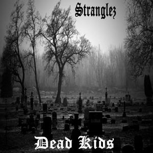 Dead Kids (Explicit)