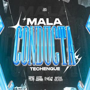 Mala Conducta (feat. Axel Martinez, Eze Saenz & Matias Orlando)