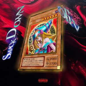 SMACK DOWN (Explicit)