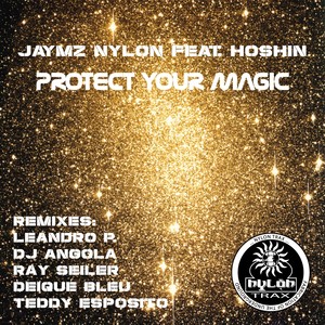 Protect Your Magic (Original Mix)