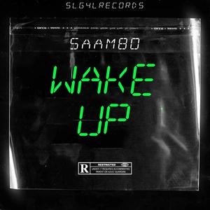 WAKE UP (Explicit)