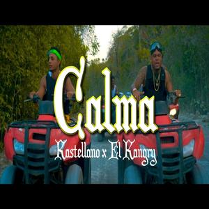 Calma (feat. El Kangry Rd)