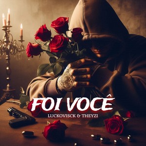 Foi Você (Explicit)