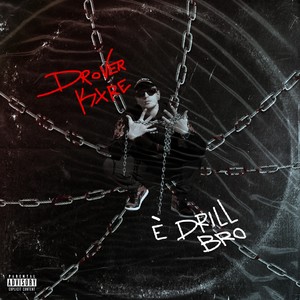 È drill bro (Explicit)
