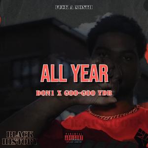 All Year (feat. Goo-Goo Ydb) (Explicit)