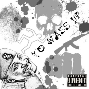 Yo Wassup. (Explicit)