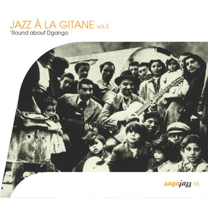 Saga Jazz: Jazz à la gitane, Vol. 3 (Round About Django)