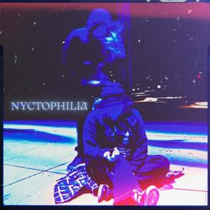 NYCTOPHILIA (Explicit)