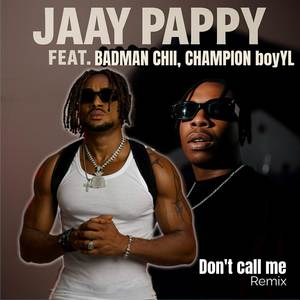 Don’t call me (Remix)