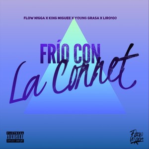 Frío Con la Connet (Explicit)