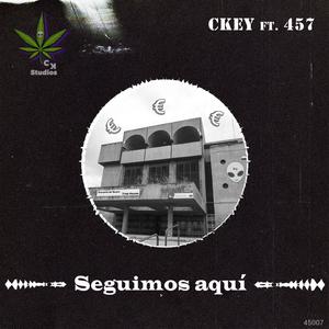 SEQUIMOS AQUÍ(feat. 457) (Explicit)