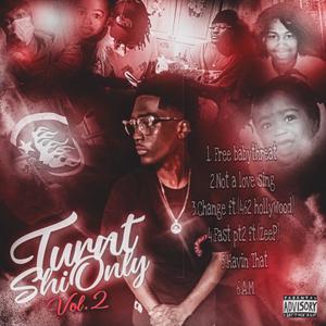 Turnt shi only vol.2 (Explicit)