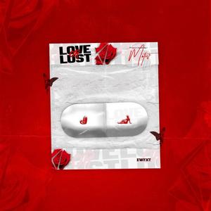 Love Or Lust (Explicit)