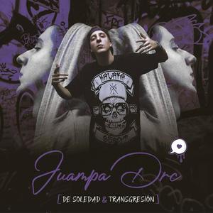 De Soledad & Transgresión (Explicit)