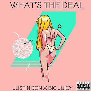 What's the Deal? (Explicit)