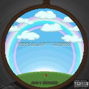 Vete a la Puta Mierda (Explicit)