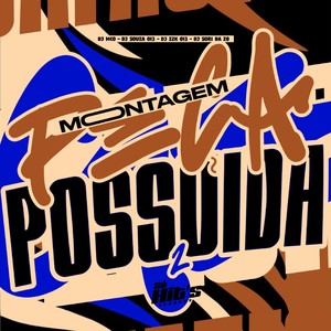 Montagem Peça Possuida 2 (Explicit)