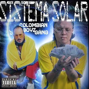Sistema Solar (feat. CaliQ & Yung Mahan) (Explicit)