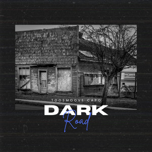 Dark Road (Explicit)