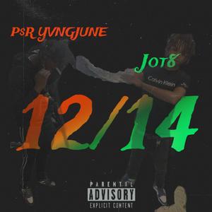 12/14 (feat. Jot8) [Explicit]