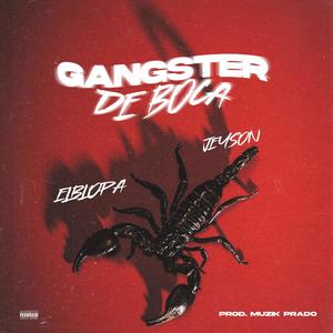 Gangster De Boca (feat. El Blopa) [Explicit]