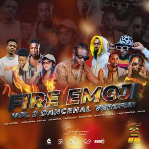 Fire_emoji_remix.VOL2 (feat. EnzoIshall, Saintfloew, Poptain, Qounfuzed, Jahmaster, delroy hkd, Calvin Mangena, April_zw & Macho) [remix]