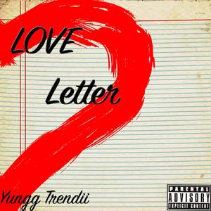 Love Letter (Explicit)