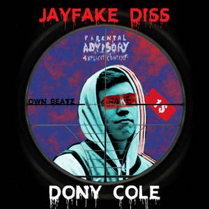 Jayfake Diss (Explicit)