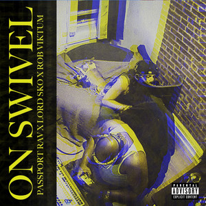 On Swivel (feat. Lord Sko) [Explicit]