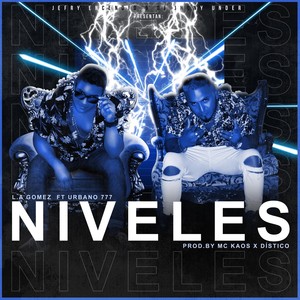 Niveles (feat. Urbano 777) [Explicit]