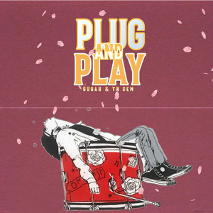 Plug And Play (Explicit)