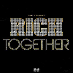 Rich Together (Explicit)