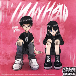 In My Head (Explicit)