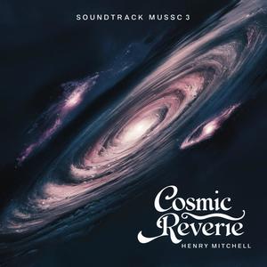 Cosmic Reverie