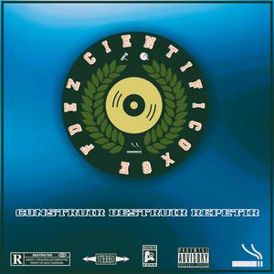 Construir Destruir Repetir (feat. Original Gee Fernández) (Explicit)