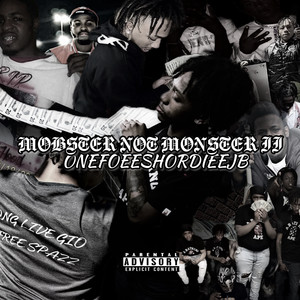 MOBSTER NOT MONSTER II (Explicit)