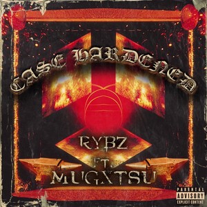 CASE HARDENED (feat. Mugxtsu) (Explicit)