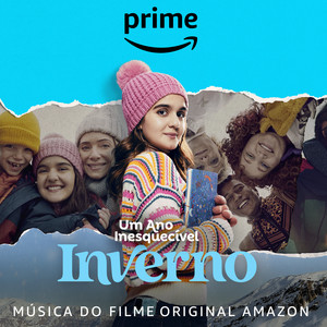 Um Ano Inesquecível: Inverno (Música Do Filme Original Amazon)