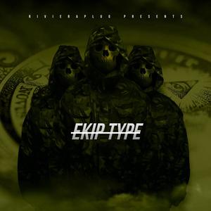 EKIP TYPE (feat. Mvrron & Le D)