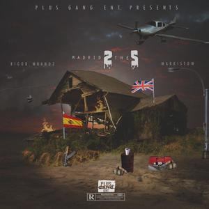 Madrid 2 the 5 (Explicit)