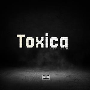 Toxica