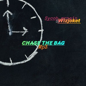 Chase the Bag (Explicit)