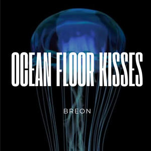 Ocean Floor Kisses (Explicit)