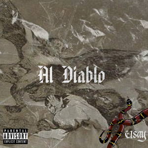 Al Diablo (Explicit)